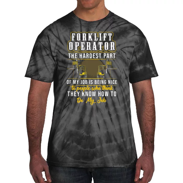 Forklift Operator Get Out Of My Way Forklift Driver Tie-Dye T-Shirt