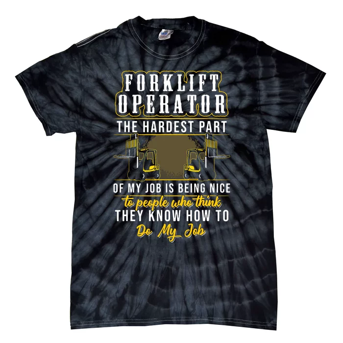 Forklift Operator Get Out Of My Way Forklift Driver Tie-Dye T-Shirt