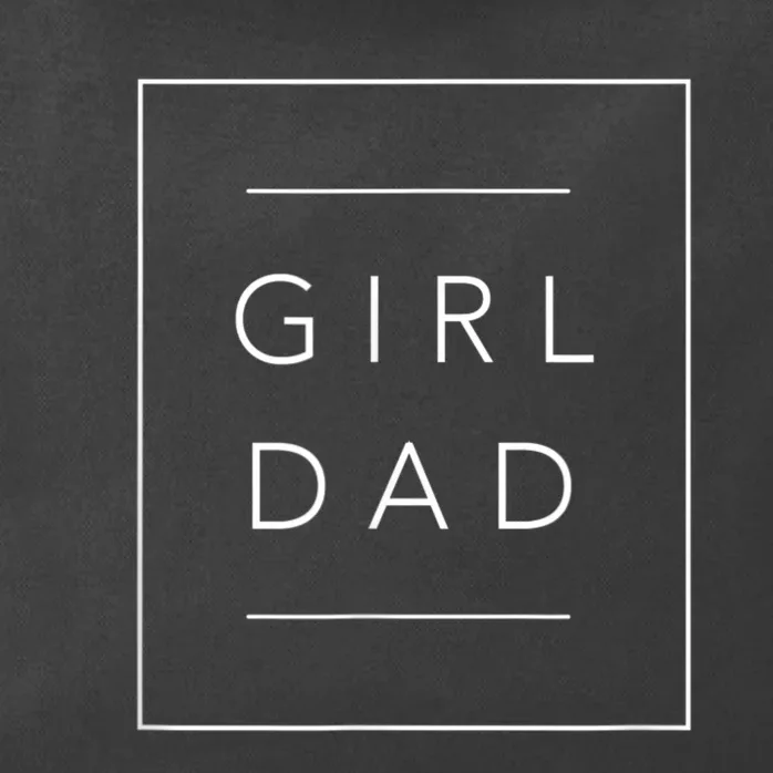 Father Of Girls , Proud New Girl Dad Zip Tote Bag