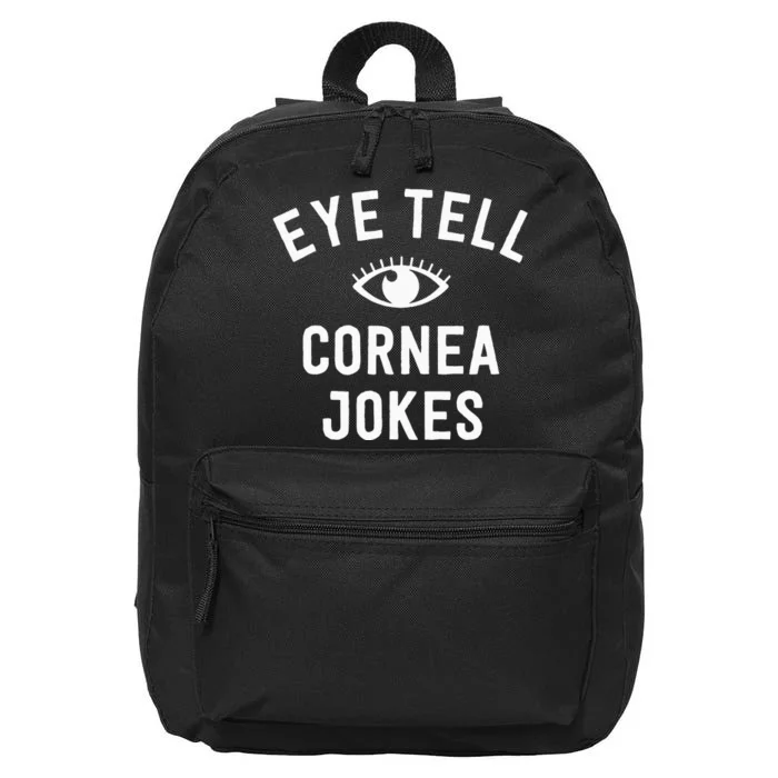 Funny Optometrist Gifts Ideas Optician Tell Cornea Jokes 16 in Basic Backpack