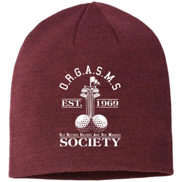 Funny ORGASMS Golf Society Est 1969 8 1/2in Sustainable Knit Beanie