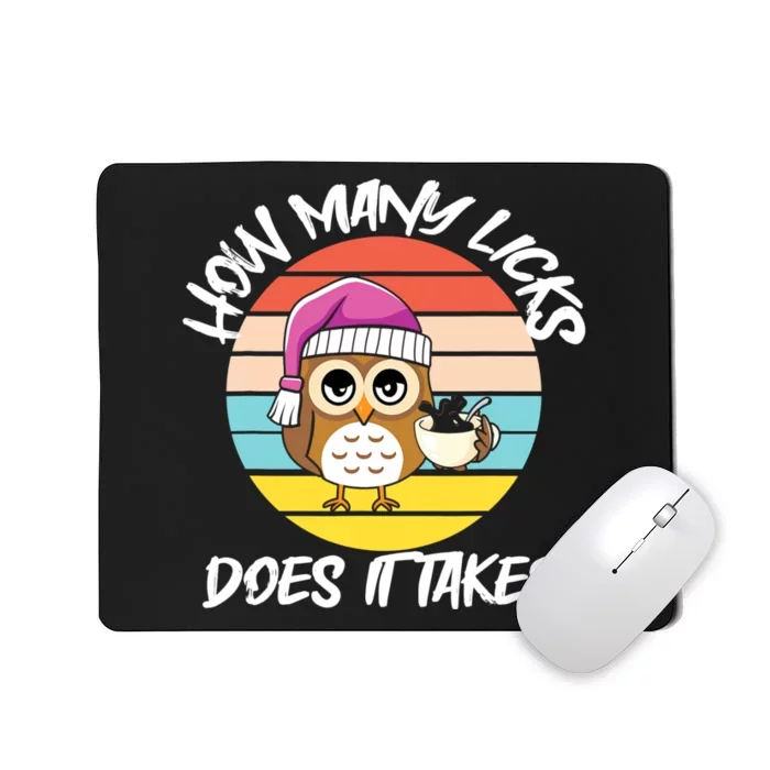 Funny Owl How Many Licks Does It Take Retro Vintage Mousepad