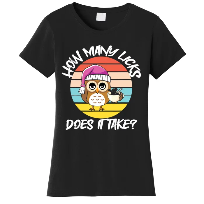 Funny Owl How Many Licks Does It Take Retro Vintage Women's T-Shirt