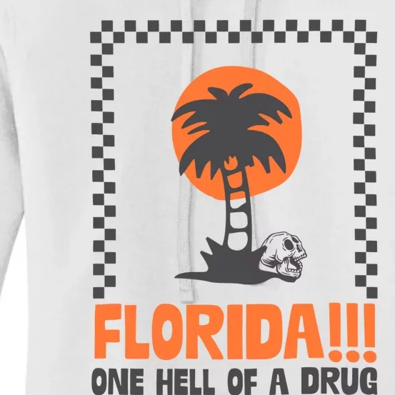 Florida One Hell Of A Drug Tortured Poets Ttpd Women's Pullover Hoodie