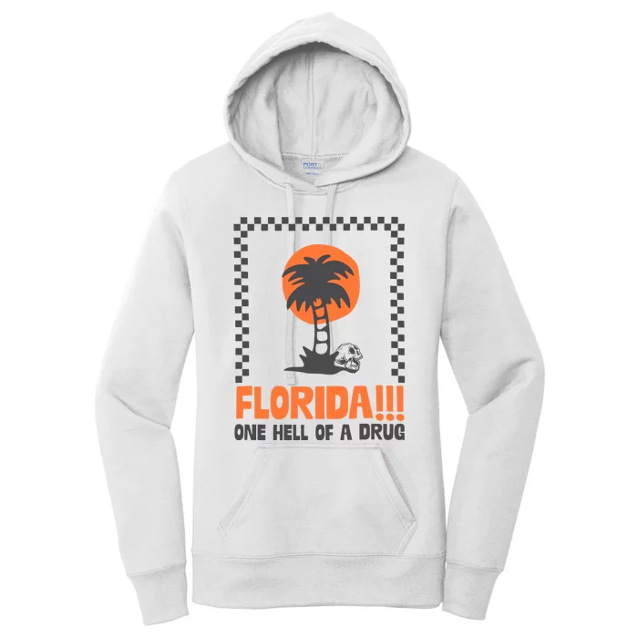 Florida One Hell Of A Drug Tortured Poets Ttpd Women's Pullover Hoodie