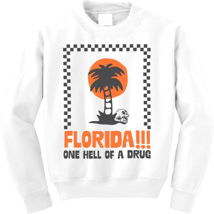 Florida One Hell Of A Drug Tortured Poets Ttpd Kids Sweatshirt