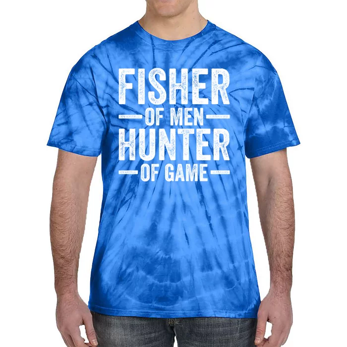 Fisher Of Hunter Of Game Funny Hunting Fishing Gift Tie-Dye T-Shirt