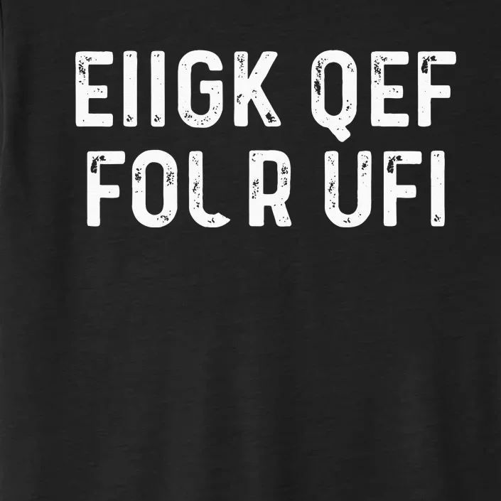 Fuck Off Hidden Message Funny ChromaSoft Performance T-Shirt