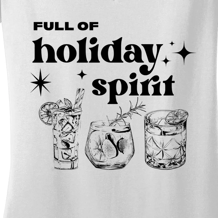 Full Of Holiday Spirit Women's V-Neck T-Shirt