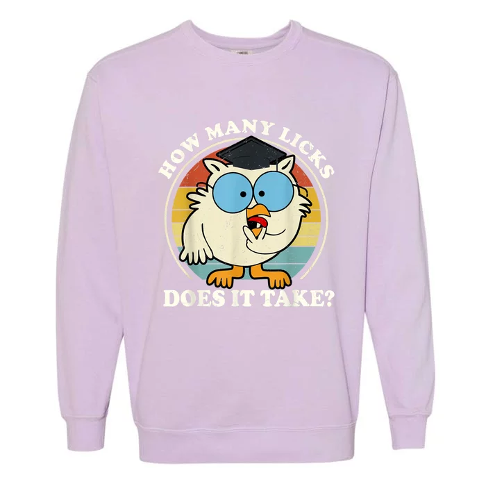 Funny Owl How Many Licks Does It Take Retro Vintage Garment-Dyed Sweatshirt