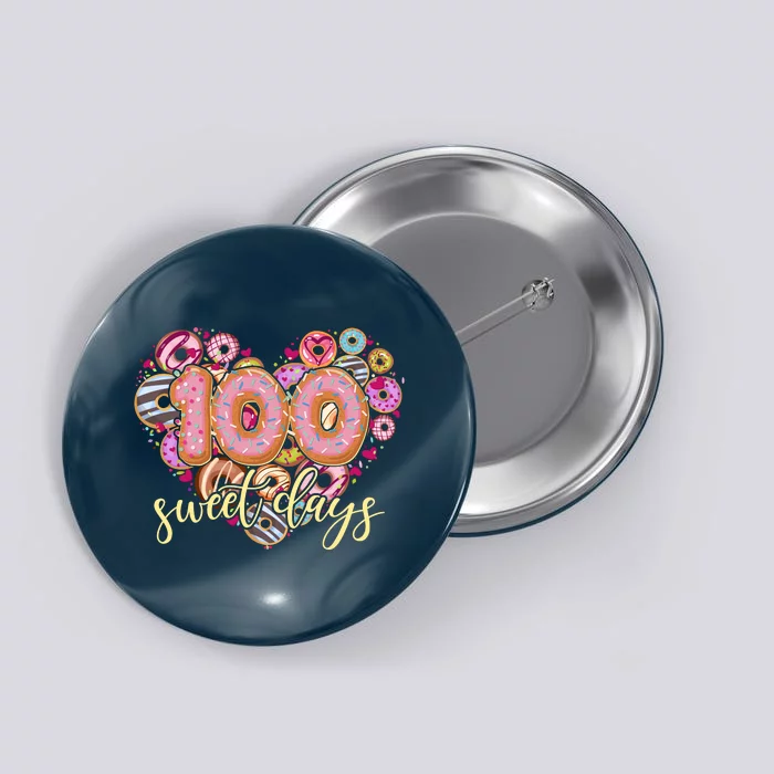 Funny One Hundred 100 Sweet Days Of School Donuts Button