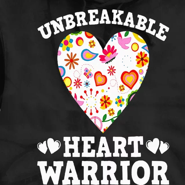 Funny Open Heart Surgery Bypass Unbreakable Heart Warrior Tie Dye Hoodie