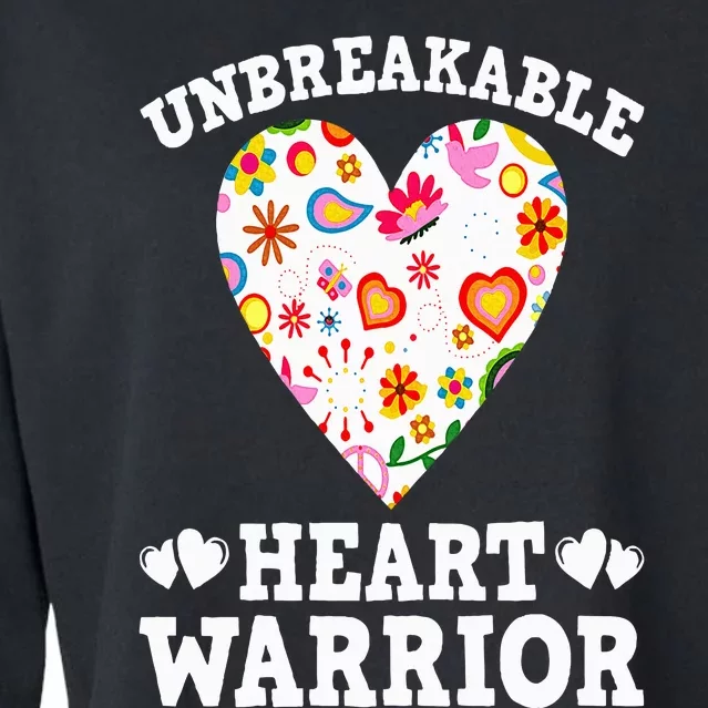 Funny Open Heart Surgery Bypass Unbreakable Heart Warrior Cropped Pullover Crew