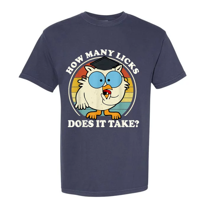 Funny Owl How Many Licks Does It Take Retro Vintage Garment-Dyed Heavyweight T-Shirt