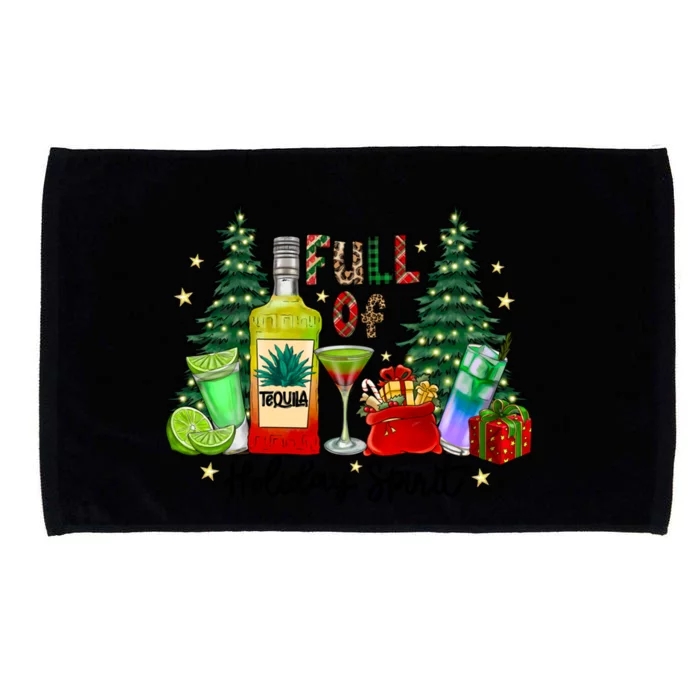 Full Of Holiday Spirit Christmas Tequila Ing Party Xmas Great Gift Microfiber Hand Towel