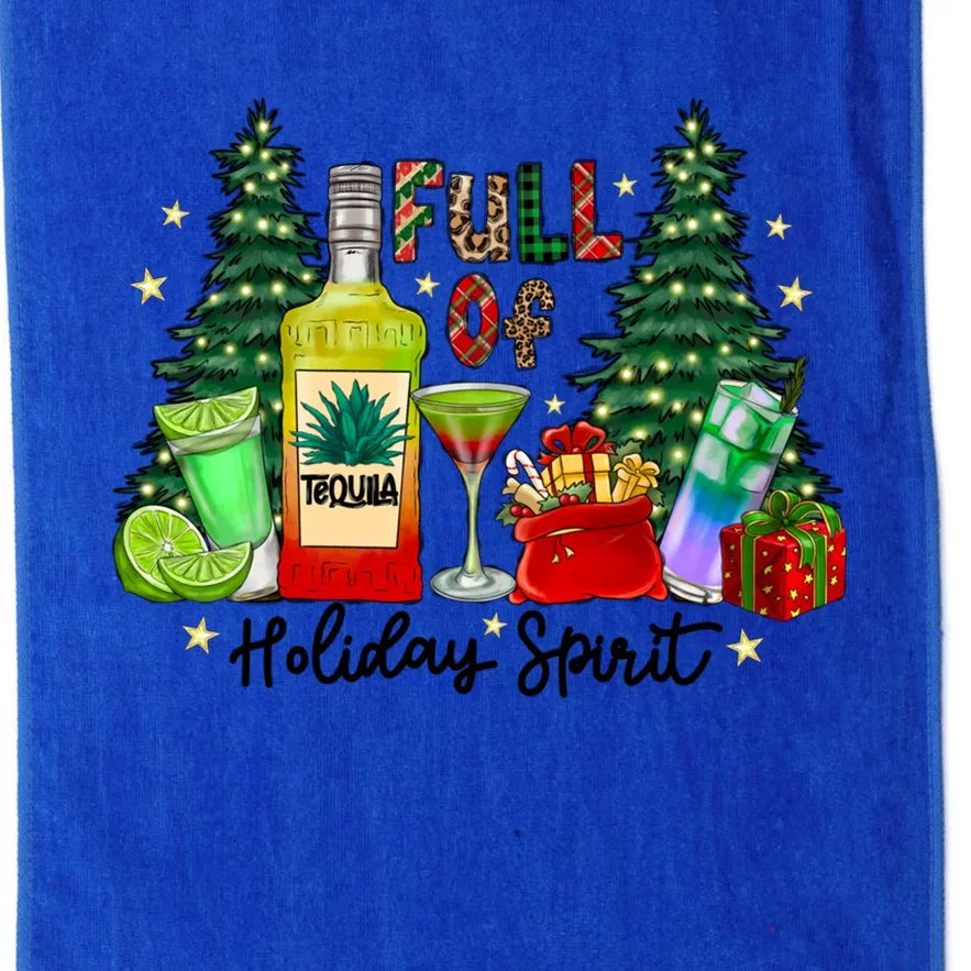 Full Of Holiday Spirit Christmas Tequila Ing Party Xmas Great Gift Platinum Collection Golf Towel