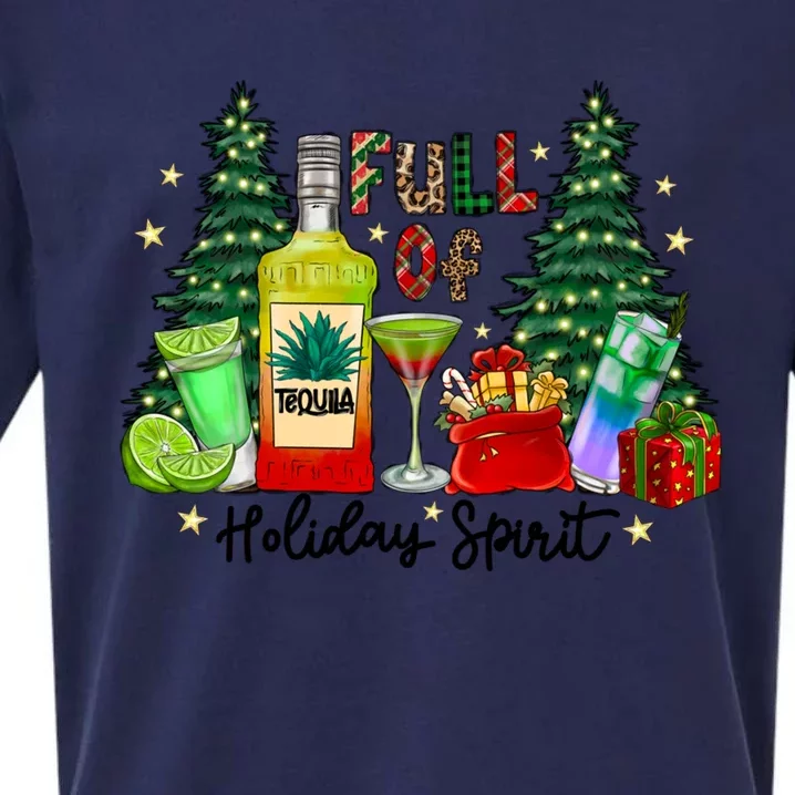 Full Of Holiday Spirit Christmas Tequila Ing Party Xmas Great Gift Sueded Cloud Jersey T-Shirt