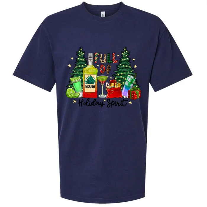 Full Of Holiday Spirit Christmas Tequila Ing Party Xmas Great Gift Sueded Cloud Jersey T-Shirt