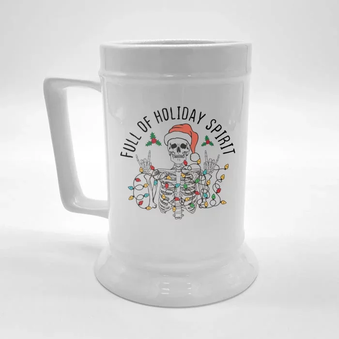 Full Of Holiday Spirit Funny Christmas Gift Front & Back Beer Stein