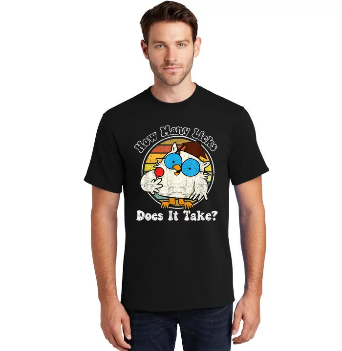 Funny Owl How Many Licks Does It Take Retro Vintage Tall T-Shirt