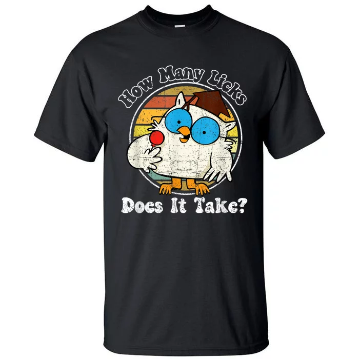 Funny Owl How Many Licks Does It Take Retro Vintage Tall T-Shirt