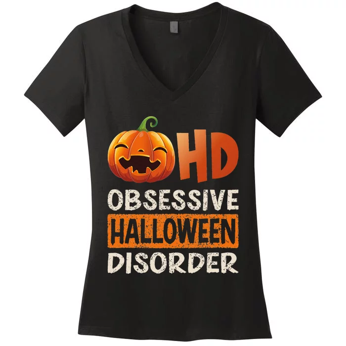 Funny Obsessive Halloween Disorder OHD Pumpkin Costume Women's V-Neck T-Shirt