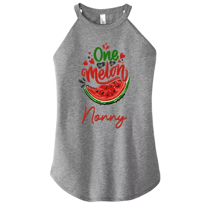 Funny One In A Melon Nonny Matching Group Gift Women’s Perfect Tri Rocker Tank