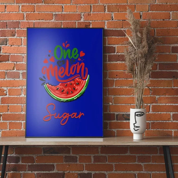 Funny One In A Melon Sugar Matching Group Gift Poster