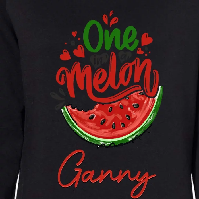 Funny One In A Melon Ganny Matching Group Gift Womens California Wash Sweatshirt