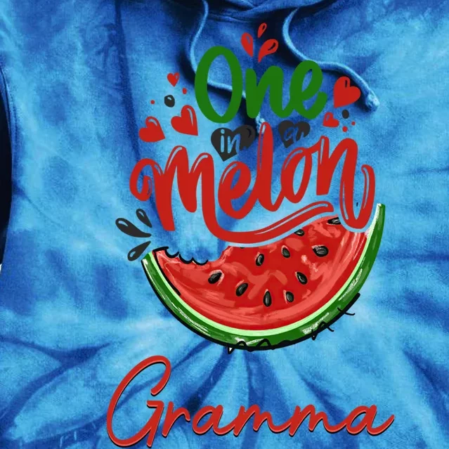 Funny One In A Melon Gramma Matching Group Gift Tie Dye Hoodie