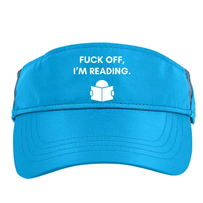 Fuck Off I'm Reading Funny Book Lover Librarian Student Gift Adult Drive Performance Visor