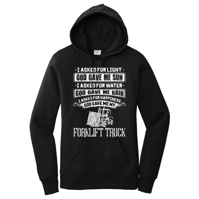 Forklift Operator I Asked For Happiness Forklift Driver Women's Pullover Hoodie