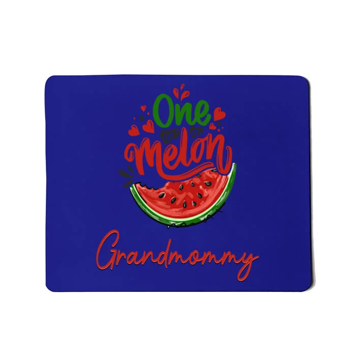 Funny One In A Melon Grandmommy Matching Group Gift Mousepad