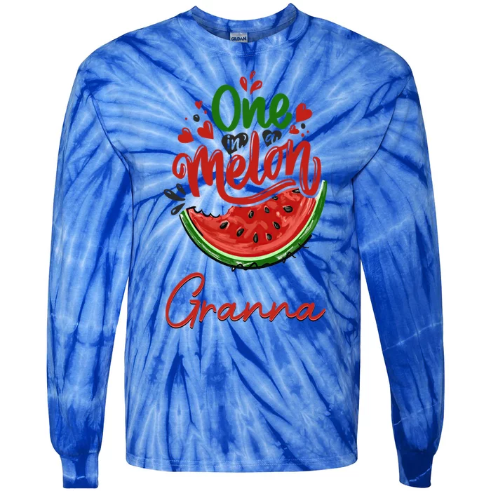 Funny One In A Melon Granna Matching Group Gift Tie-Dye Long Sleeve Shirt