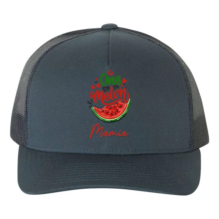 Funny One In A Melon Mamie Matching Group Gift Yupoong Adult 5-Panel Trucker Hat