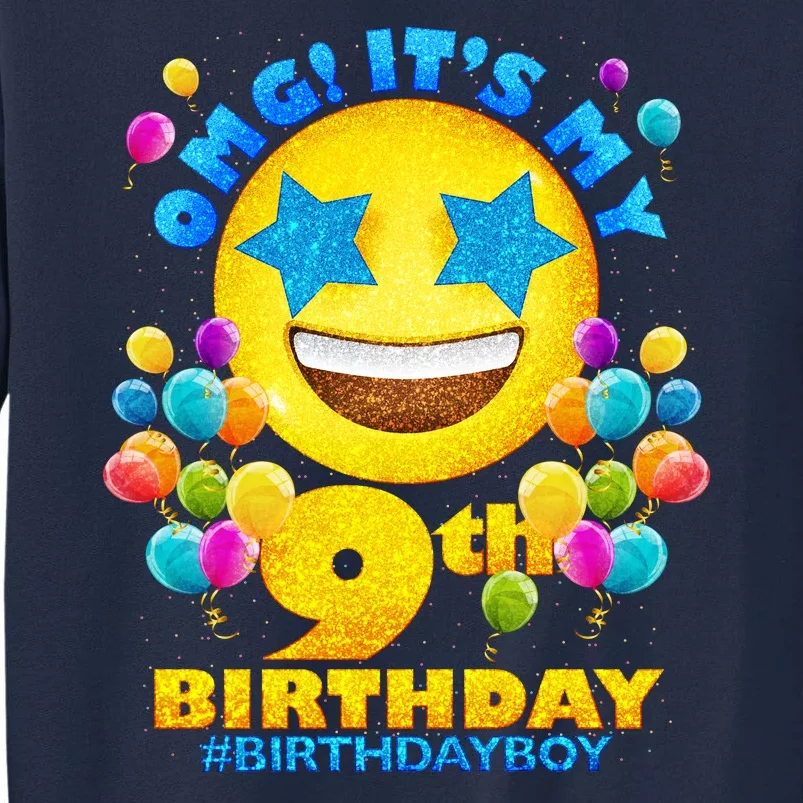 Funny OMG It's My 9th Birthday #BirthdayBoy Emoji Tall Sweatshirt