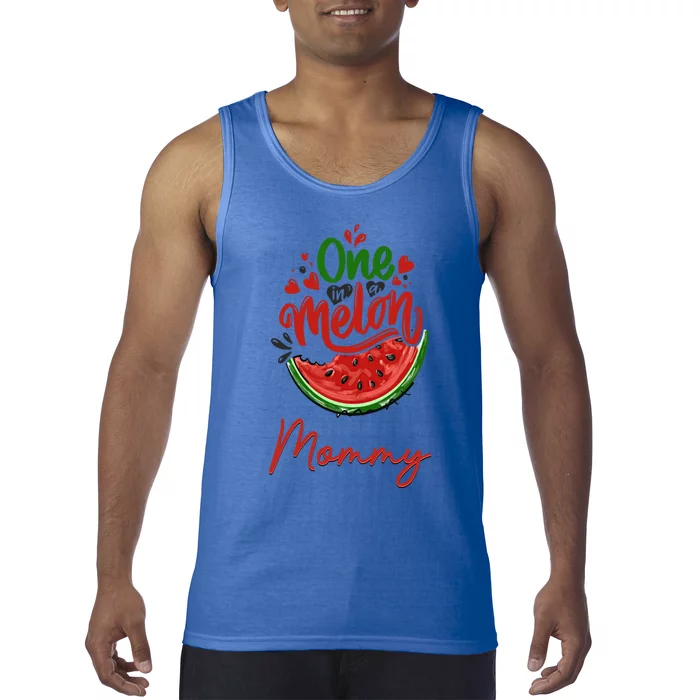 Funny One In A Melon Mommy Matching Group Meaningful Gift Tank Top