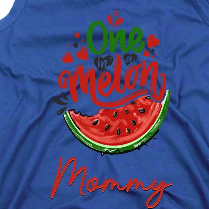 Funny One In A Melon Mommy Matching Group Meaningful Gift Tank Top