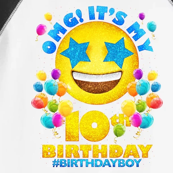 Funny OMG It's My 10th Birthday #BirthdayBoy Emoji Toddler Fine Jersey T-Shirt