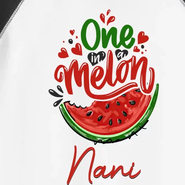 Funny One In A Melon Nani Matching Group Gift Toddler Fine Jersey T-Shirt