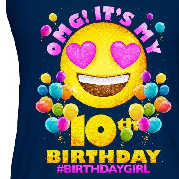 Funny OMG It's My 10th Birthday #BirthdayGirl Emoji Ladies Essential Flowy Tank