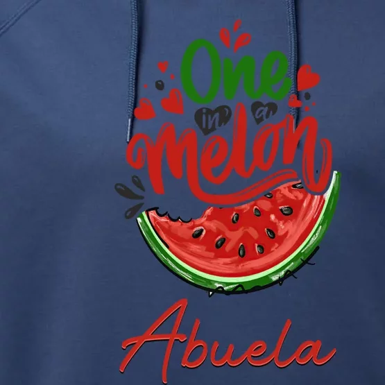 Funny One In A Melon Abuela Matching Group Gift Performance Fleece Hoodie