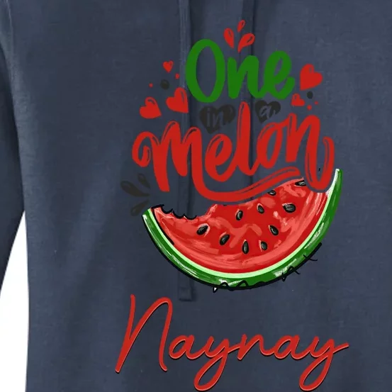 Funny One In A Melon Naynay Matching Group Gift Women's Pullover Hoodie