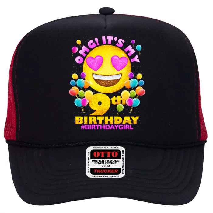 Funny OMG It's My 9th Birthday #BirthdayGirl Emoji High Crown Mesh Trucker Hat