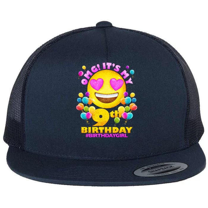 Funny OMG It's My 9th Birthday #BirthdayGirl Emoji Flat Bill Trucker Hat