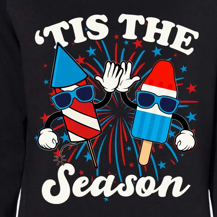 Fourth Of July Red White And Blue Tis The Season Fireworks And Popsicles Womens California Wash Sweatshirt