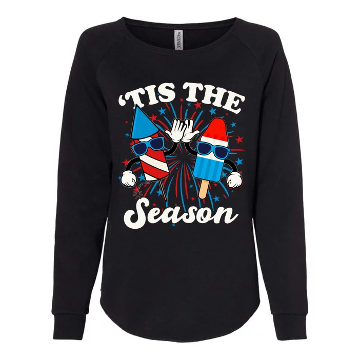 Fourth Of July Red White And Blue Tis The Season Fireworks And Popsicles Womens California Wash Sweatshirt