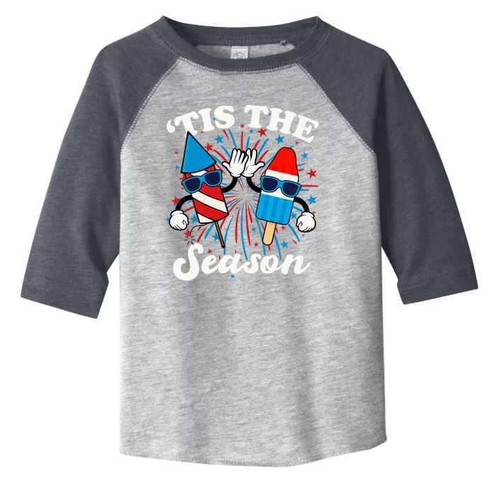 Fourth Of July Red White And Blue Tis The Season Fireworks And Popsicles Toddler Fine Jersey T-Shirt