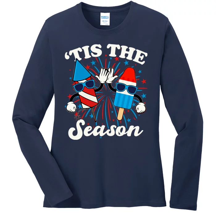 Fourth Of July Red White And Blue Tis The Season Fireworks And Popsicles Ladies Long Sleeve Shirt