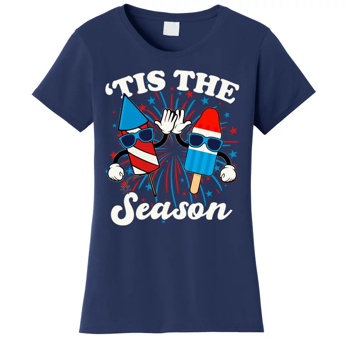 Fourth Of July Red White And Blue Tis The Season Fireworks And Popsicles Women's T-Shirt